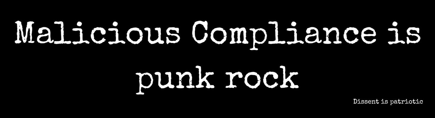 Malicious compliance is punk rock. image 0